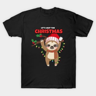 Let's light this Christmas sloth T-Shirt